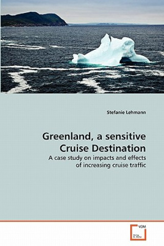 Carte Greenland, a sensitive Cruise Destination Stefanie Lehmann