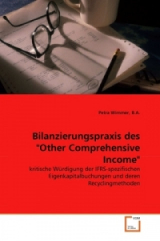 Carte Bilanzierungspraxis des "Other Comprehensive Income" Petra Wimmer