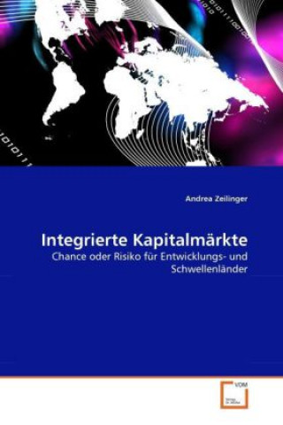 Knjiga Integrierte Kapitalmärkte Andrea Zeilinger