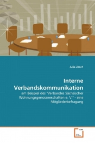 Könyv Interne Verbandskommunikation Julia Zesch