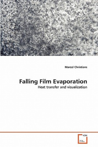 Книга Falling Film Evaporation Marcel Christians