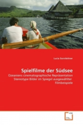 Livre Spielfilme der Südsee Lucia Sonnleitner