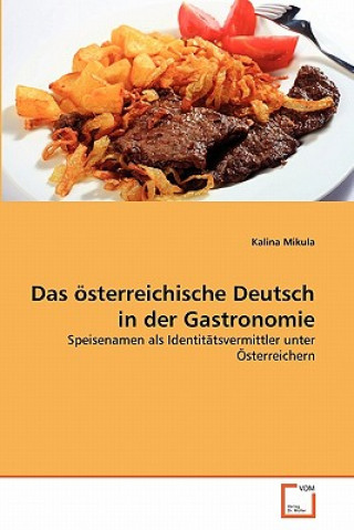Könyv oesterreichische Deutsch in der Gastronomie Kalina Mikula