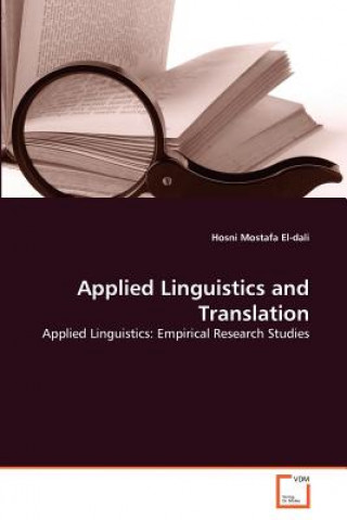Könyv Applied Linguistics and Translation Hosni Mostafa El-dali