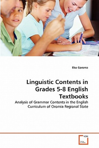 Książka Linguistic Contents in Grades 5-8 English Textbooks Eba Garoma