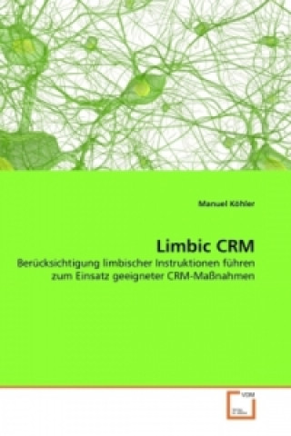 Книга Limbic CRM Manuel Köhler