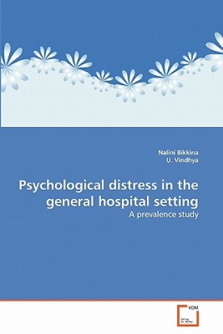 Carte Psychological distress in the general hospital setting Nalini Bikkina