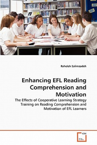 Kniha Enhancing EFL Reading Comprehension and Motivation Raheleh Salimzadeh