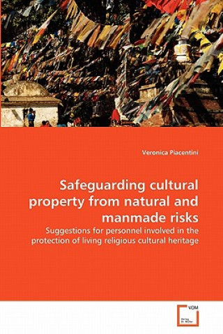 Książka Safeguarding cultural property from natural and manmade risks Veronica Piacentini