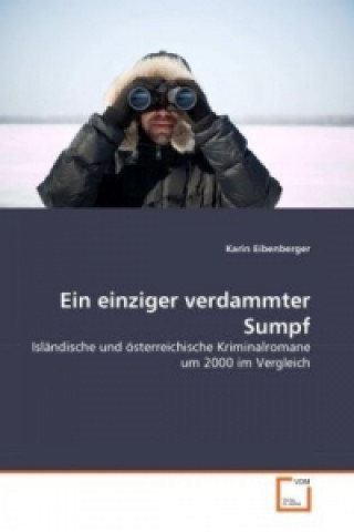 Book Ein einziger verdammter Sumpf Karin Eibenberger