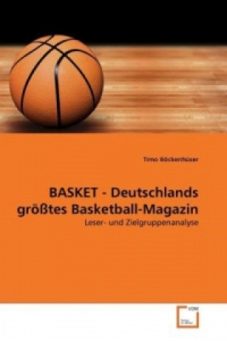 Książka BASKET - Deutschlands größtes Basketball-Magazin Timo Böckenhüser
