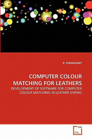 Книга Computer Colour Matching for Leathers R. Ponnusamy