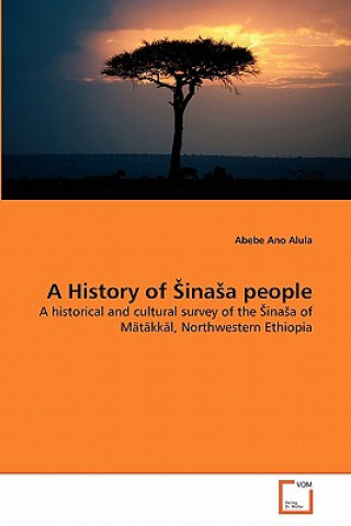 Książka History of Sinasa people Abebe Ano Alula