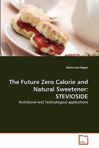 Książka Future Zero Calorie and Natural Sweetener Mohamed Negm