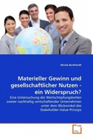 Książka Materieller Gewinn und gesellschaftlicher Nutzen - ein Widerspruch? Nicola Burkhardt