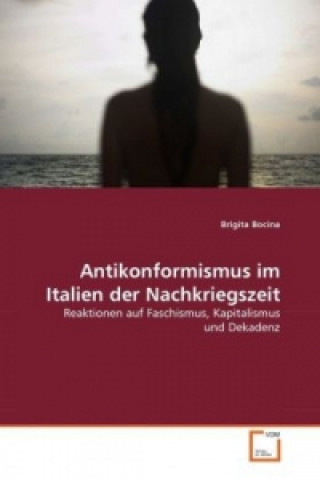 Buch Antikonformismus im Italien der Nachkriegszeit Brigita Bocina