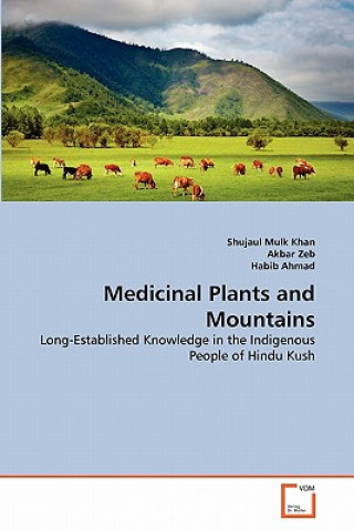 Buch Medicinal Plants and Mountains Shujaul Mulk Khan