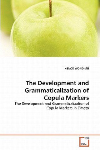 Carte Development and Grammaticalization of Copula Markers Henok Wondimu