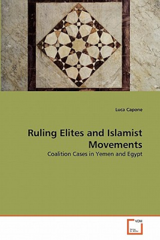 Carte Ruling Elites and Islamist Movements Luca Capone