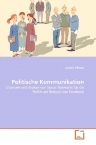 Książka Politische Kommunikation Carolin Pfanne