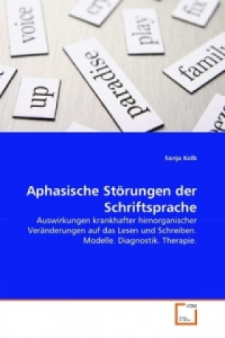 Buch Aphasische Störungen der Schriftsprache Sonja Kolb