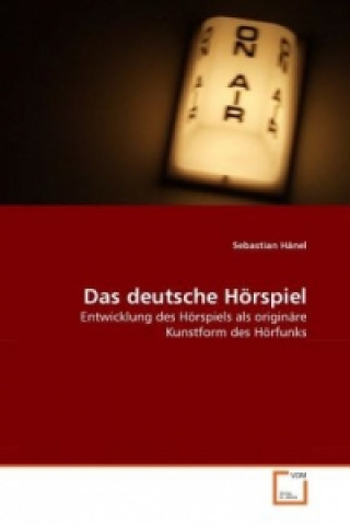 Książka Das deutsche Hörspiel Sebastian Hänel