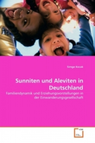 Könyv Sunniten und Aleviten in Deutschland Simge Kocak