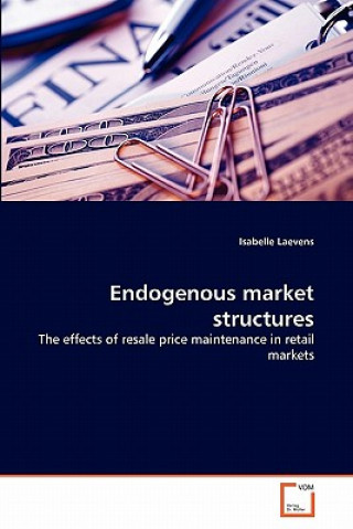 Knjiga Endogenous market structures Isabelle Laevens