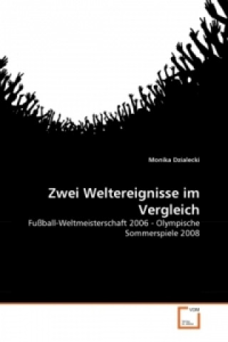 Kniha Zwei Weltereignisse im Vergleich Monika Dzialecki