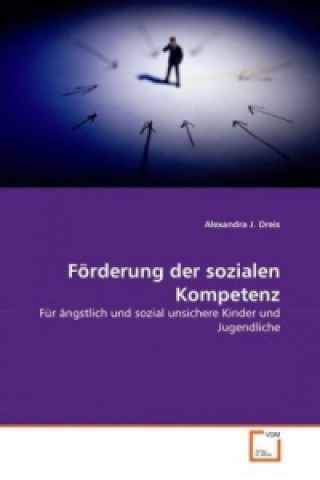 Livre Förderung der sozialen Kompetenz Alexandra J. Dreis