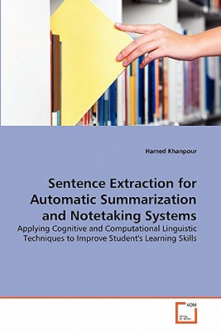 Buch Sentence Extraction for Automatic Summarization and Notetaking Systems Hamed Khanpour