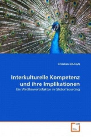 Książka Interkulturelle Kompetenz und ihre Implikationen Christian Majcan