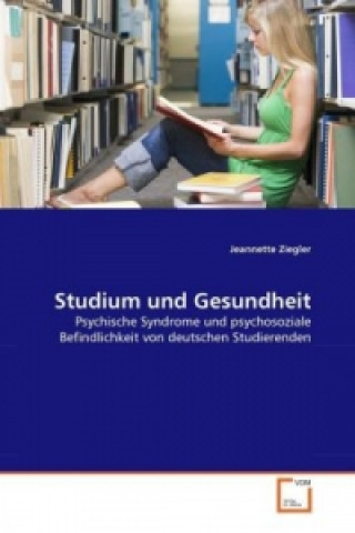 Książka Studium und Gesundheit Jeannette Ziegler