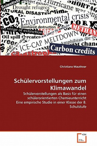 Książka Schulervorstellungen zum Klimawandel Christiane Mauthner