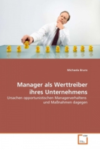 Kniha Manager als Werttreiber ihres Unternehmens Michaela Bruns