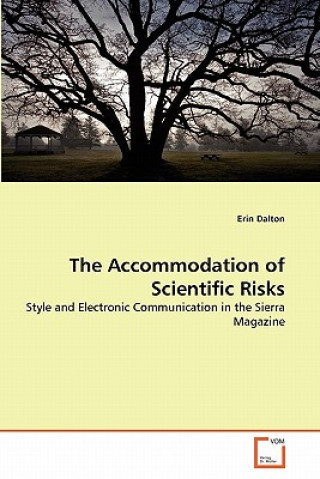 Knjiga Accommodation of Scientific Risks Erin Dalton