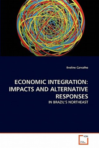 Könyv Economic Integration Eveline Carvalho