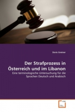 Carte Der Strafprozess in Österreich und im Libanon Doris Greiner
