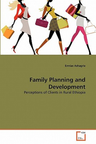 Knjiga Family Planning and Development Ermias Ashagrie