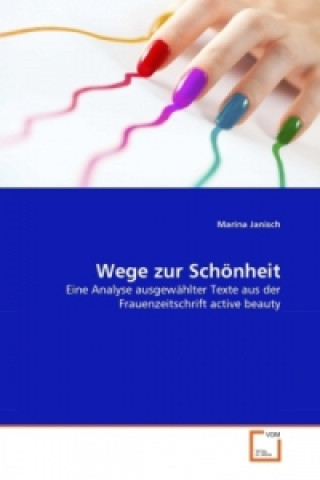 Kniha Wege zur Schönheit Marina Janisch