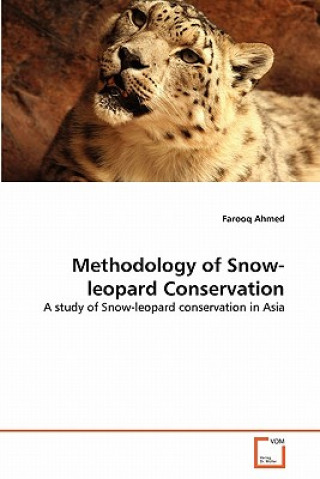Книга Methodology of Snow-leopard Conservation Farooq Ahmed