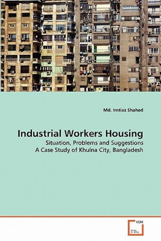 Carte Industrial Workers Housing Md. Imtiaz Shahed