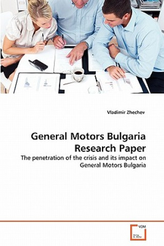 Książka General Motors Bulgaria Research Paper Vladimir Zhechev