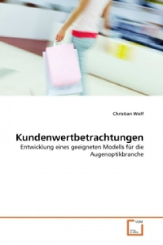 Kniha Kundenwertbetrachtungen Christian Wolf