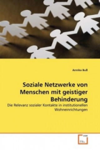 Książka Soziale Netzwerke von Menschen mit geistiger Behinderung Annika Buß