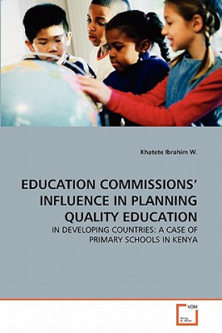 Carte Education Commissions' Influence in Planning Quality Education Khatete Ibrahim W.