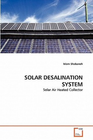 Könyv Solar Desalination System Islam Shabaneh