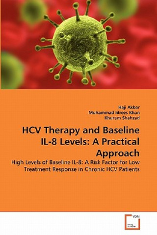 Kniha HCV Therapy and Baseline IL-8 Levels Haji Akbar