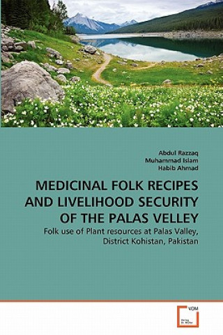 Książka Medicinal Folk Recipes and Livelihood Security of the Palas Velley Abdul Razzaq