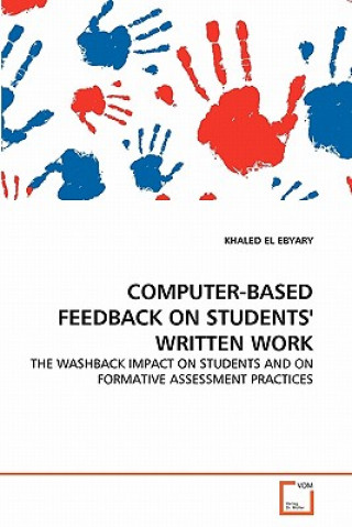 Książka Computer-Based Feedback on Students' Written Work Khaled El Ebyary